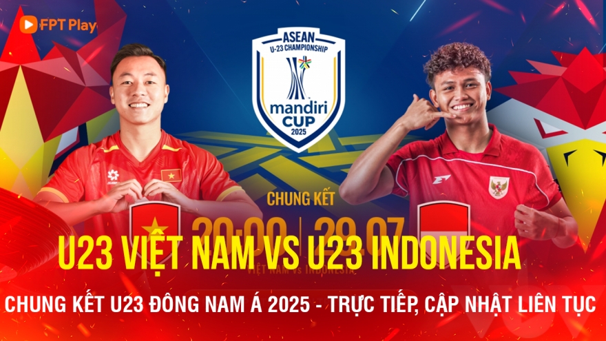 Trực tiếp U23 Việt Nam 1-0 U23 Indonesia: Lợi thế ở chung kết U23 Đông Nam Á